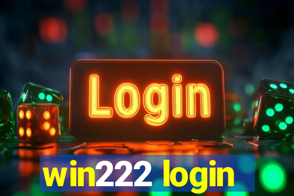 win222 login